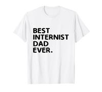 Meilleur père interniste de tous les temps, médecin interniste en médecine interne T-Shirt