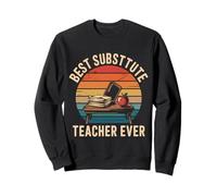 Meilleur professeur de substitut de tous les temps vintage Sweatshirt