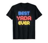 Meilleur Yada de Tous Les Temps - Nom drôle Yada T-Shirt