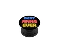 Meilleure Anne de Tous Les Temps - Nom drôle d'Anne PopSockets PopGrip Adhésif