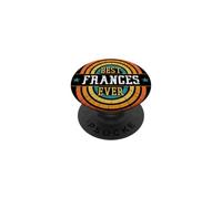Meilleure Frances de Tous Les Temps - Nom drôle de Frances PopSockets PopGrip Adhésif