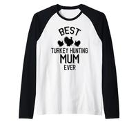Meilleure Maman chasseuse de Dinde de Tous Les Temps Manche Raglan