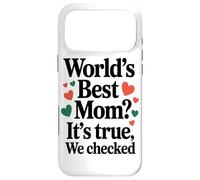 Meilleure Maman du Monde, C'est Vrai, Nous Avons Vérifié Coque pour iPhone 17 Pro Max