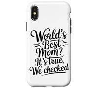 Meilleure Maman du Monde, C'est Vrai, Nous Avons Vérifié Coque pour iPhone X/XS