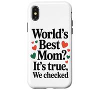 Meilleure Maman du Monde, C'est Vrai, Nous Avons Vérifié Coque pour iPhone X/XS