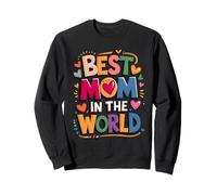 Meilleure Maman du Monde, Design, Amour, Humour, Cadeau Sweatshirt