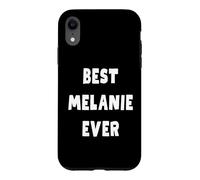 Meilleure Meilleur Melanie de Tous Les Temps Coque pour iPhone XR