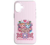 Meilleure mère, Dessin animé, Maman drôle, tu seras Toujours Mon Meilleur thé Coque pour iPhone 16 Plus