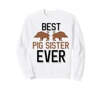 Meilleure sœur Cochon de Tous Les Temps à la Chasse au Sanglier Sweatshirt