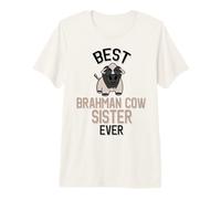 Meilleure sœur Vache brahmane de Tous Les Temps T-Shirt Haut de Gamme