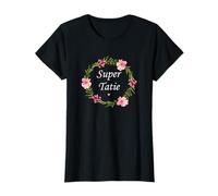 Meilleure Tata amour Humour Original fleurs Super Tatie T-Shirt
