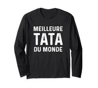Meilleure Tata du Monde Super Tante Cadeau Fête des mères Manche Longue