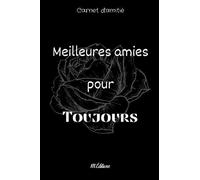 Meilleures amies pour toujours: carnet d'amitié | journal secret | à remplir avec les copines | portrait chinois | cadeau idéal pour les amis et amies | intérieur couleur