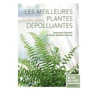 MEILLEURES PLANTES DEPOLLUANTES (LES)