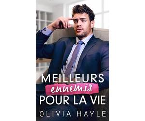 Meilleurs ennemis pour la vie