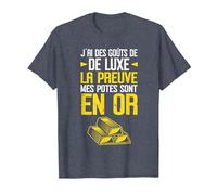 Meilleurs Potes | Goûts de Luxe | Cadeau Amitié Surprise T-Shirt, Homme, Bleu Chiné, 6XL