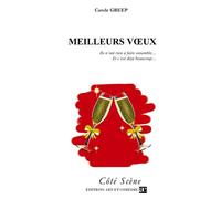 Meilleurs voeux - Carole Greep - Art Et Comedie - broché - Théâtre