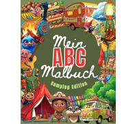 Mein ABC Malbuch: Camping Edition: Spielerisch das ABC kennenlernen, Buchstaben schreiben und abenteurliche Camping-Motive ausmalen