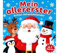 Mein allererster Kritzel-Adventskalender: 35 einfache Ausmalbilder ab 2 Jahr - Mein erstes Kritzel-Malbuch für die Weihnachtszeit