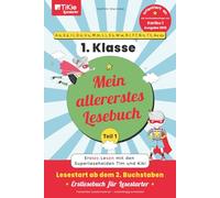 Mein allererstes Lesebuch - Teil 1 - orientiert an der Buchstabenfolge von Karibu 1, Ausgabe 2016 - 1. Klasse - TiKie Lesestarter: Erstes Lesen mit ... 2. Buchstaben - Erstlesebuch für Lesestarter