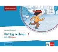 Mein Anoki-Übungsheft. Richtig Rechnen 1. Heft B Fördern. Übungsheft Klasse 1