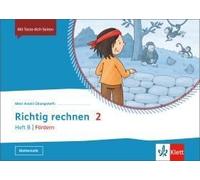 Mein Anoki-Übungsheft. Richtig Rechnen 2 Heft B - Fördern. Übungsheft Klasse 2