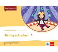 Mein Anoki-Übungsheft. Richtig schreiben 1. Übungsheft Klasse 1