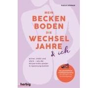 Mein Beckenboden, Die Wechseljahre Und Ich