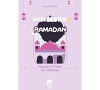 Mein bester Ramadan: Ramadan Planer für Mädchen, Ramadan Bücher für Kinder