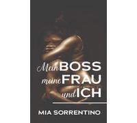 Mein Boss, meine Frau, und ich: Eine Hotwife am Arbeitsplatz