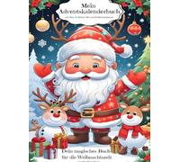 Mein bunter Adventskalender - 24 Tage voller Malspaß, Rätsel, Challenges & Erinnerungen: Das kreative Adventskalender-Buch für Kinder: Jeden Tag neue ... für eine zauberhafte Weihnachtszeit