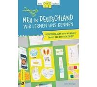 Mein Daz-Lapbook. Neu In Deutschland - Wir Lernen Uns Kennen