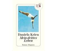 Mein drittes Leben | Daniela Krien Daniela KrienDaniela Krien (Auteur)