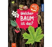 Mein erster Naturführer, Welcher Baum ist das?: Die Natur entdecken mit den erfolgreichen Kindernaturführern - für Kinder ab 4, mit Bäumen und Sträuchern, die Kinder auf jeden Fall finden!