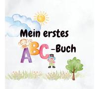 Mein erstes ABC - Buch: Buchstaben lernen, nachzeichnen &. ausmalen für Kinder ab 3 Jahren