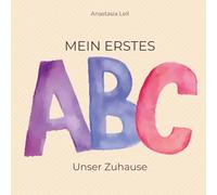 Mein erstes ABC Buch: Unser Zuhause