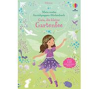 Mein erstes Anziehpuppen-Stickerbuch: Gaia, die kleine Gartenfee: zauberhafter Anzieh-Stickerspaß - Stickerheft mit über 250 Stickern - ab 4 Jahren