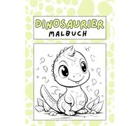 Mein erstes Dino-Malbuch - 30 coole Dinosaurier zum Ausmalen