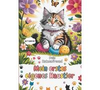 Mein erstes eigenes Haustier: Mein Katzenfreund