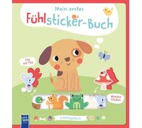 Mein erstes Fühlsticker-Buch - Lieblingstiere