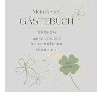 Mein erstes Gästebuch: Erinnerungen an meine ersten Besucher