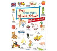 Mein erstes großes Bildwörterbuch - Englisch/Deutsch