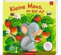 Mein Erstes Guckloch-Fühlbuch: Kleine Maus, Wo Bist Du?