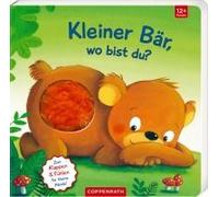 Mein Erstes Guckloch-Fühlbuch: Kleiner Bär, Wo Bist Du?