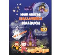 Mein erstes Halloween Malbuch ab 2 Jahren: Malspaß mit extra großen und einfachen Ausmalbildern - Geister, Kürbisse, Hexen, Fledermäuse und noch mehr - perfekt für kleine Halloween-Fans