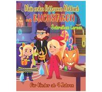 Mein Erstes Halloween Malbuch Mit Buchstaben, Schreiben Lernen Fã¿R Kinder Ab 4 Jahren