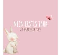 Mein erstes Jahr - Babytagebuch ‚Cute Pink‘: Erinnerungsbuch für die ersten 12 Monate mit deinem Baby | Liebevoll gestaltet mit Platz für Meilensteine, Fotos & Notizen