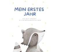 MEIN ERSTES JAHR - DIE ZEIT VERGEHT, DIE ERINNERUNGEN BLEIBEN: LUNORI - Waschbär