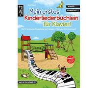 Mein erstes Kinderliederbüchlein für Klavier! Die 50 schönsten Kinderlieder zum Spielen & Mitsingen (inkl. Download). Spielbuch für Piano. Sehr leichte Klavierstücke. Klaviernoten für Anfänger.