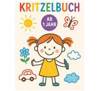 Mein erstes Kritzelbuch - ab 1 Jahr: 50 einfache Ausmalbilder für kleine Hände